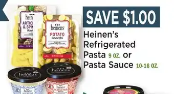 Heinen's Heinen's Refrigerated Pasta 9 OZ. or Pasta Sauce 10-16 OZ offer