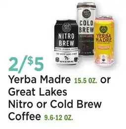 Heinen's Yerba Madre 15.5 OZ. or Great Lakes Nitro or Cold Brew Coffee 9.6-12 OZ offer