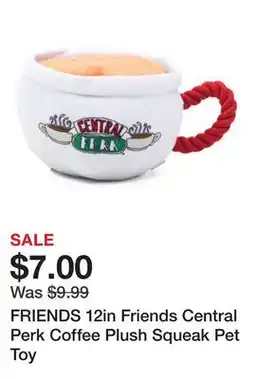 Marshalls FRIENDS 12in Friends Central Perk Coffee Plush Squeak Pet Toy offer