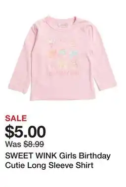 Marshalls SWEET WINK Girls Birthday Cutie Long Sleeve Shirt offer