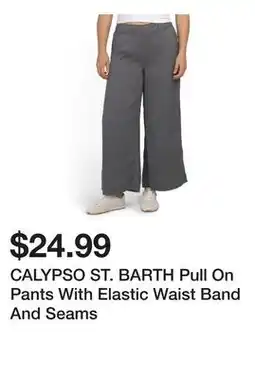 Marshalls CALYPSO ST. BARTH Pull On Pants With Elastic Waist Band And Seams offer