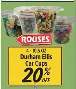 Rouses Durham Ellis Car Cups offer