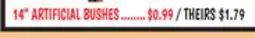 Ollie's 14 ARTIFICIAL BUSHES offer