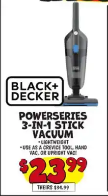 Ollie's BLACK+DECKER POWERSERIES 3-IN-1 STICK VACUUM offer