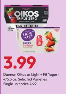 Stater Bros Dannon Oikos or Light + Fit Yogurt 4/5.3 oz offer