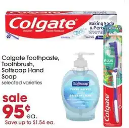 Giant Eagle Colgate Toothpaste, Toothbrush, Softsoap Hand Soap offer