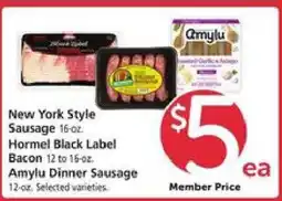 Safeway New York Style Sausage, Hormel Black Label Bacon, Amylu Dinner Sausage offer