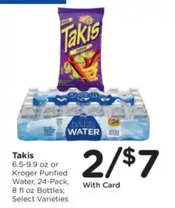 Kroger Takis or Kroger Purified Water offer
