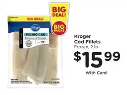 Kroger Kroger Cod Fillets offer