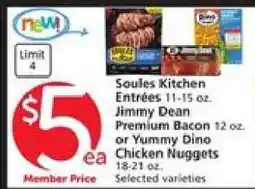Albertsons Soules Kitchen Entrées, Jimmy Dean Premium Bacon, Yummy Dino Chicken Nuggets offer