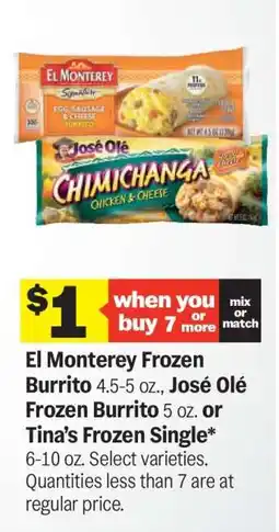 Meijer El Monterey Frozen Burrito, José Olé Frozen Burrito, Tina’s Frozen Single offer