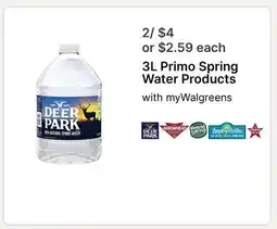 Walgreens 3L Primo Spring Water Products offer