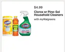 Walgreens Clorox or Pine-Sol Household Cleaners offer