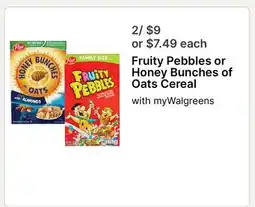 Walgreens Fruity Pebbles or Honey Bunches of Oats Cereal offer