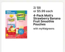 Walgreens 4-Pack Mott's Strawberry Banana Fruit Smoothie Pouches offer