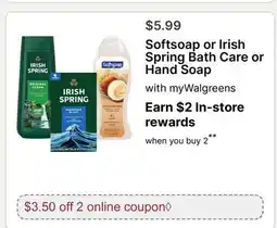 Walgreens Softsoap or Irish Spring Bath Care or Hand Soap offer