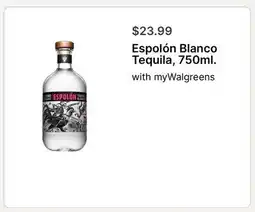 Walgreens Espolón Blanco Tequila, 750ml offer