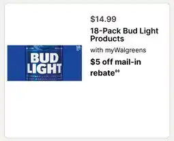 Walgreens 18-Pack Bud Light Products offer