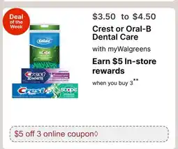 Walgreens Crest or Oral-B Dental Care offer