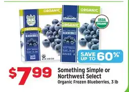 Grocery Outlet Something Simple or Northwest Select Organic Frozen Blueberries offer