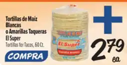 El Super Tortillas for Tacos offer