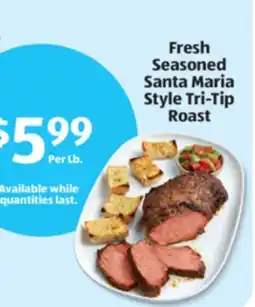 Aldi Fresh Seasoned Santa Maria Style Tri-Tip Roast offer