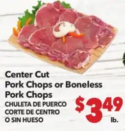 Vallarta Supermarkets Center Cut Pork Chops or Boneless Pork Chops / CHULETA DE PUERCO CORTE DE CENTRO O SIN HUESO offer