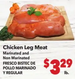 Vallarta Supermarkets Chicken Leg Meat Marinated and Non Marinated / FRESCO BISTEC DE POLLO MARINADO Y REGULAR offer