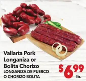 Vallarta Supermarkets Vallarta Pork Longaniza or Bolita Chorizo / LONGANIZA DE PUERCO O CHORIZO BOLITA offer