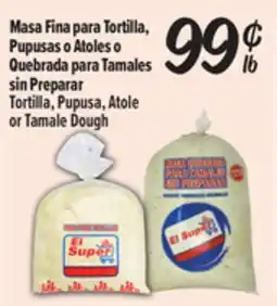El Super Fresh Tortilla, Pupusa, Atole or Tamale Dough offer