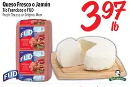 El Super Fresh Fresh Cheese or Original Ham offer