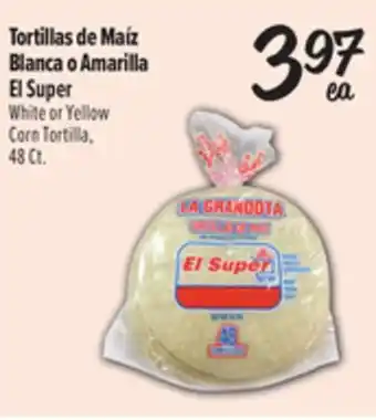 El Super Fresh El Super White or Yellow Corn Tortilla offer