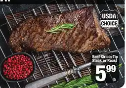 Super King Markets Beef Sirloin Tip Steak or Roast offer