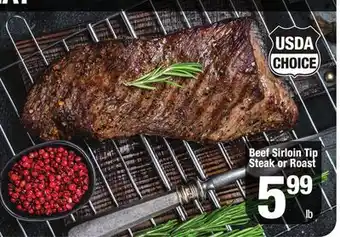 Super King Markets Beef Sirloin Tip Steak or Roast offer