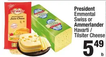 Super King Markets President Emmental Swiss or Ammerlander Havarti/ Tilsiter Cheese offer