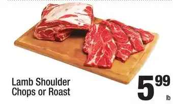 Super King Markets Lamb Shoulder Chops or Roast offer
