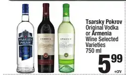 Super King Markets Tsarsky Pokrov Original Vodka or Armenia Wine offer