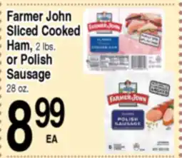 Superior Grocers Farmer John Sliced Cooked Ham, 2 lbs. or Polish Sausage offer