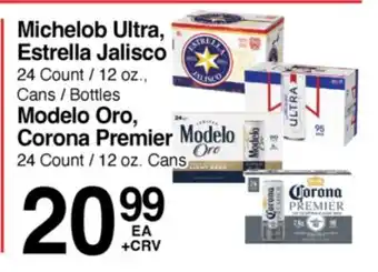 Superior Grocers Michelob Ultra, Estrella Jalisco, Modelo Oro, Corona Premier offer