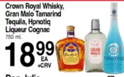 Superior Grocers Crown Royal Whisky, Gran Malo Tamarind Tequila, Hpnotiq Liqueur Cognac offer