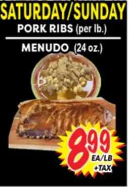 Superior Grocers SATURDAY/SUNDAY PORK RIBS (per lb.) MENUDO (24 oz.) offer
