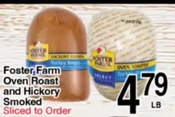Superior Grocers Foster Farm Oven Roast and Hickory Smoked offer