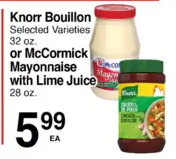 Superior Grocers Knorr Bouillon Selected Varieties 32 oz. or McCormick Mayonnaise with Lime Juice 28 oz offer