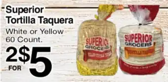 Superior Grocers Superior Tortilla Taquera offer