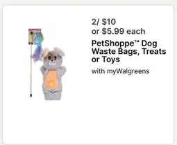 Walgreens PetShoppe Dog Waste Bags, Treats or Toys offer