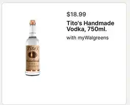 Walgreens Tito's Handmade Vodka, 750ml offer
