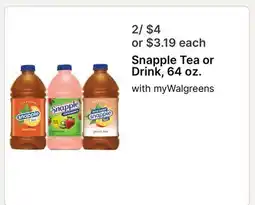 Walgreens Snapple Tea or Drink, 64 oz offer