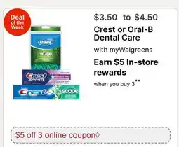 Walgreens Crest or Oral-B Dental Care offer