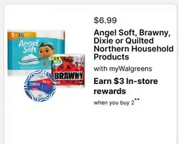 Walgreens Angel Soft, Brawny, Dixie or Quilted Northern Household Products offer
