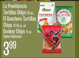 Jewel-Osco La Providencia Tortillas Chips 16 oz., El Ranchero Tortillas Chips 12-14 oz. or Donkey Chips 11 oz offer